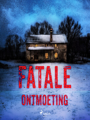 cover image of Fatale ontmoeting